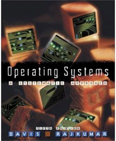 Operating Systems: A Systematic View, 5th Edition