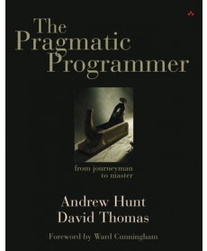 The Pragmatic Programmer: From Journeyman to Master