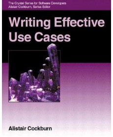 Writing Effective Use Cases, 1st Edition