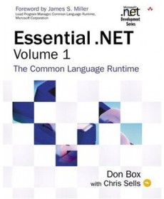 Essential .NET, Volume I: The Common Language Runtime, 1st Edition