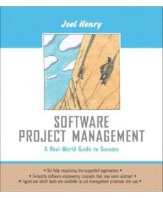 Software Project Management: A Real-World Guide to Success