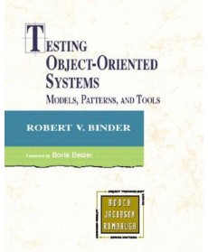 Testing Object-Oriented Systems: Models, Patterns, and Tools
