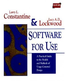 Software for Use: A Practical Guide to the Models and Methods of UsageCentered Design, 1st Edition