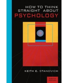 How To Think Straight About Psychology