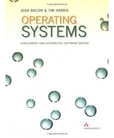 Operating Systems : Concurrent and Distributed Software Design