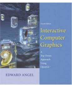 Interactive Computer Graphics: A Top-Down Approach using OpenGL, 4th Edition