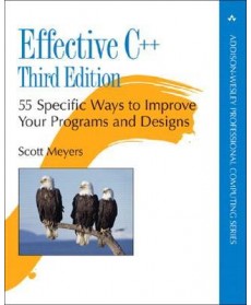 Effective C++ : 55 Specific Ways to Improve Your Programs and Designs, 3rd Edition