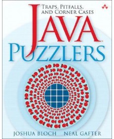 Java(TM) Puzzlers: Traps, Pitfalls, and Corner Cases
