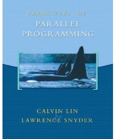 Principles of Parallel Programming, 1st Edition