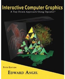 Interactive Computer Graphics: A Top-Down Approach Using OpenGL, 5th Edition