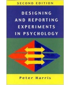 Designing and Reporting Experiments in Psychology, 2nd Edition