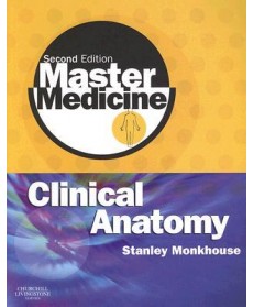 Master Medicine: Clinical Anatomy, 2nd Edition