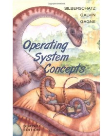 Operating System Concepts, 7th Edition