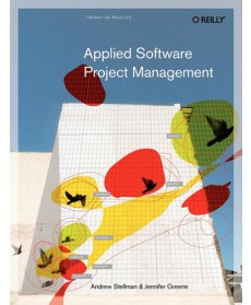 Applied Software Project Management, 1st Edition
