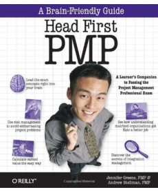 Head First PMP: A Brain-Friendly Guide to Passing the Project Management Professional Exam
