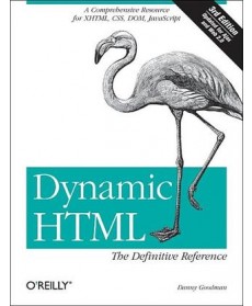 Dynamic HTML: The Definitive Reference, 3rd Edition