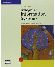 Principles of Information Systems: A Managerial Approach, 6th Edition