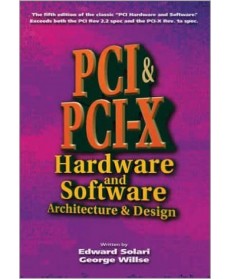 PCI & PCI-X Hardware and Software, 5th Edition