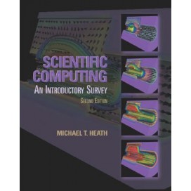 Scientific Computing: An Introductory Survey, 2nd Edition