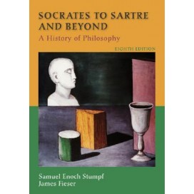 Socrates to Sartre and Beyond: A History of Philosophy, 8th Edition