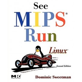 See MIPS Run Linux, 2nd Edition