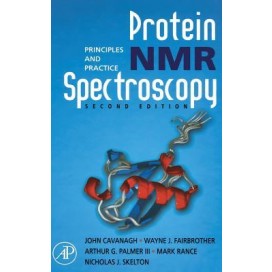 Protein NMR Spectroscopy: Principles and Practice, 2nd Edition (Hardcover)