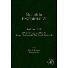 DNA Microarrays Part A: Array Platforms & Wet-Bench Protocols, Volume 410 (Methods in Enzymology), 1st Edition (Hardcover)