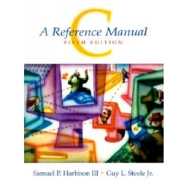C: A Reference Manual, 5th Edition
