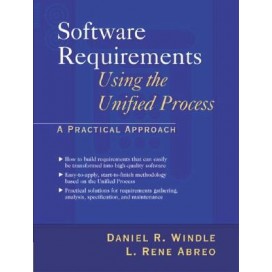 Software Requirements Using the Unified Process: A Practical Approach