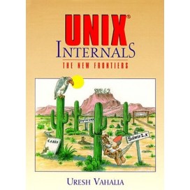 UNIX Internals: The New Frontiers