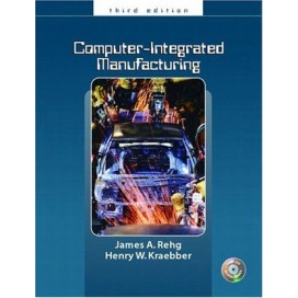 Computer Integrated Manufacturing, 3rd Edition (Include CD-ROM)