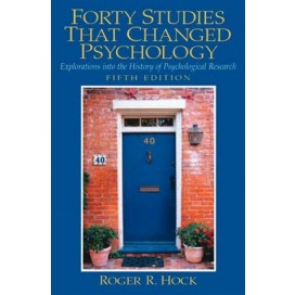 Forty Studies that Changed Psychology: Explorations into the History of Psychological Research