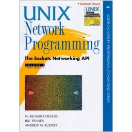 Unix Network Programming, Volume 1: The Sockets Networking API, 3rd Edition