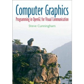 Computer Graphics: Programming in OpenGL for Visual Communication