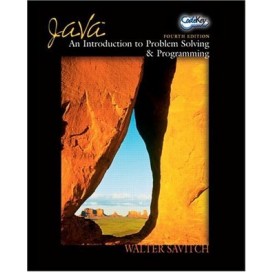 Java: An Introduction to Problem Solving & Programming, 4th Edition
