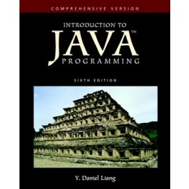 Introduction to Java Programming-Comprehensive Version, 6th Edition