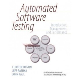 Automated Software Testing: Introduction, Management, and Performance