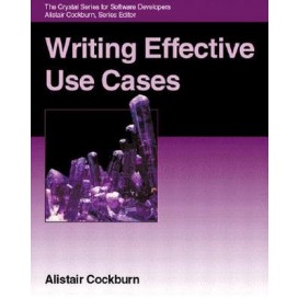 Writing Effective Use Cases, 1st Edition