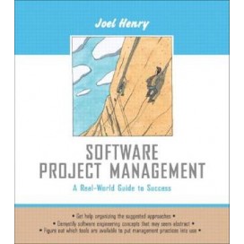 Software Project Management: A Real-World Guide to Success