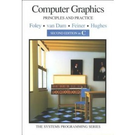 Computer Graphics: Principles and Practice in C, 2nd Edition
