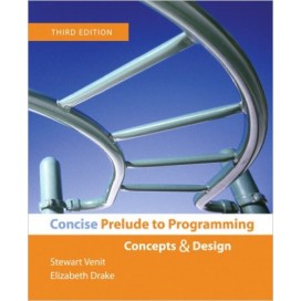 Concise Prelude to Programming: Concepts and Design, 3rd Edition