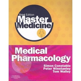 Master Medicine: Medical Pharmacology: A clinical core text for integrated curricula with self assessment, 3rd Edition