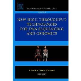 New High Throughput Technologies for DNA Sequencing and Genomics (Perspectives in Bioanalysis) (Hardcover)