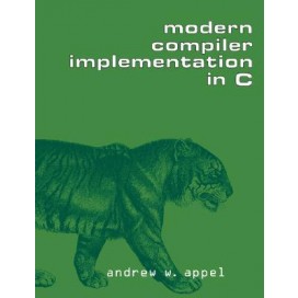 Modern Compiler Implementation in C