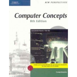 New Perspectives on Computer Concepts, Comprehensive, 8th Edition
