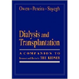 Dialysis and Transplantation: A Companion to Brenner & Rector's The Kidney