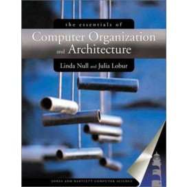 The Essentials of Computer Organization and Architecture