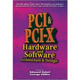 PCI & PCI-X Hardware and Software, 5th Edition