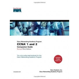 CCNA 1 and 2 Companion Guide, Revised (Cisco Networking Academy Program), 3rd Edition